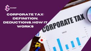 Corporate Tax: Definition, Deductions, How It Works