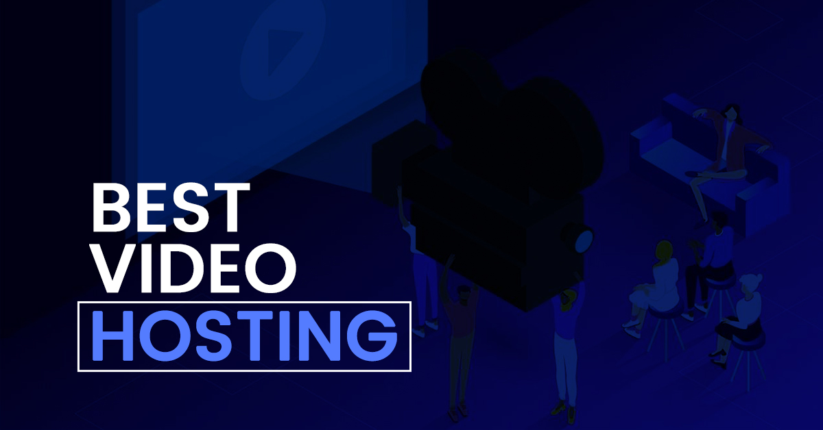 The Best Video Hosting Sites: A Comprehensive Guide