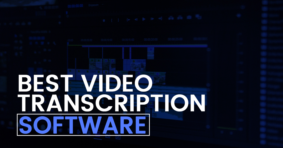 best video transcription
