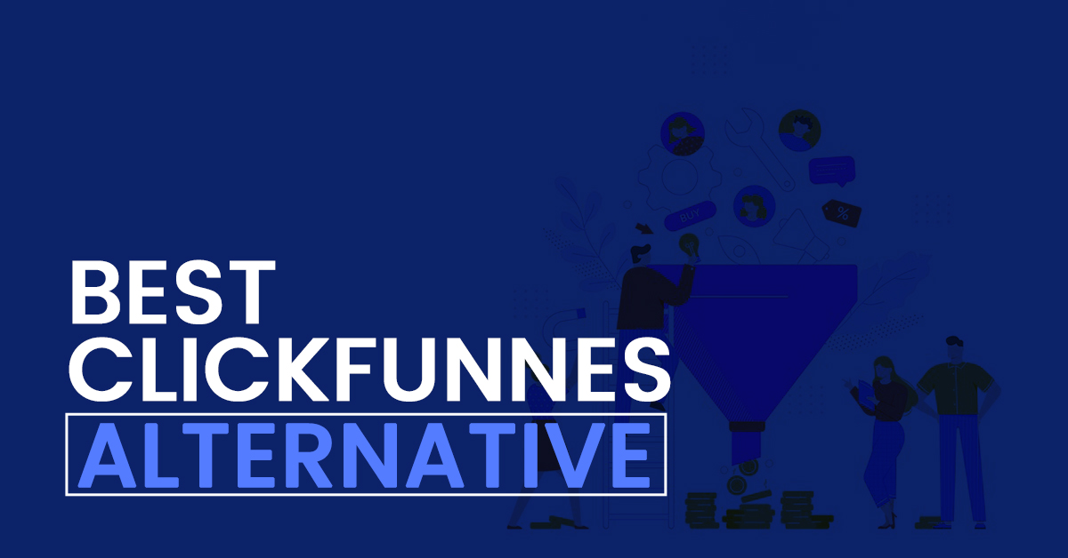 Best ClickFunnels Alternatives