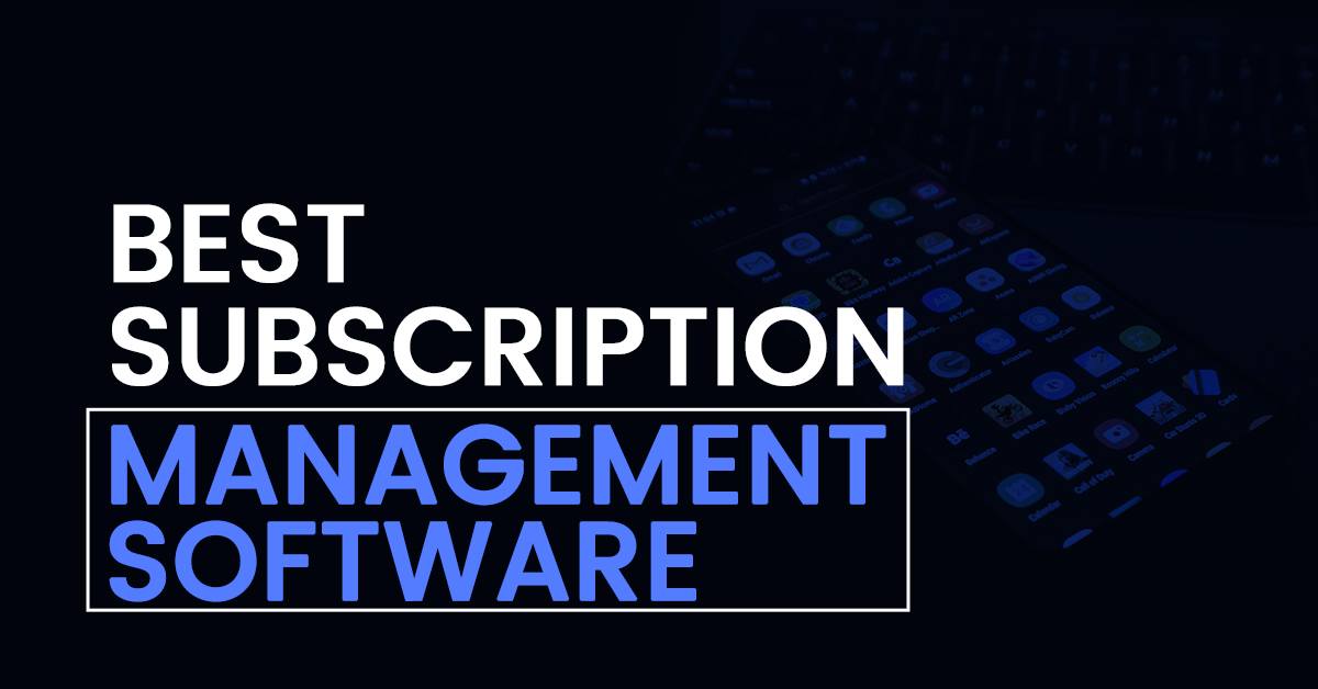 Best subscription management software