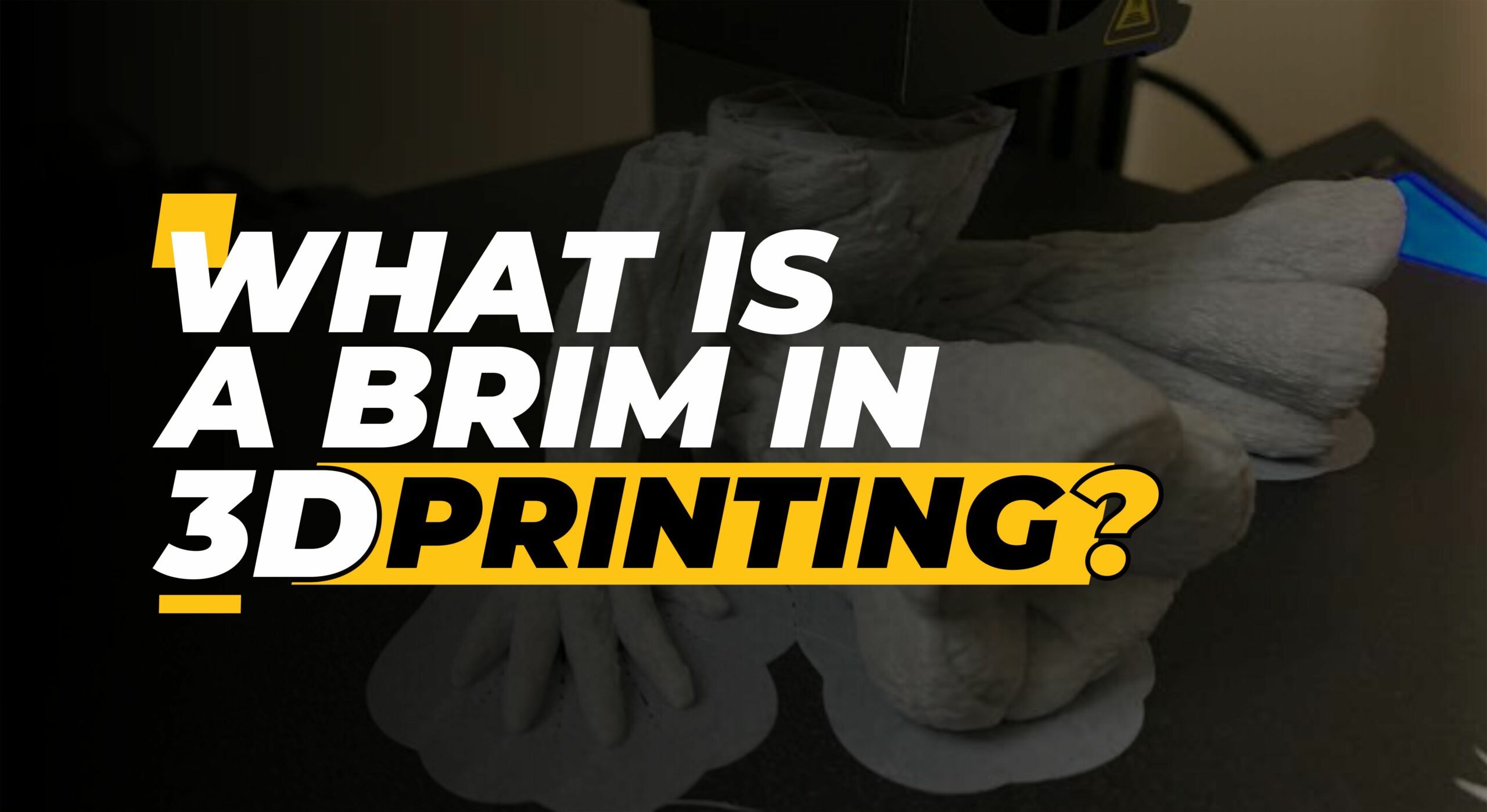Brim in 3D printing