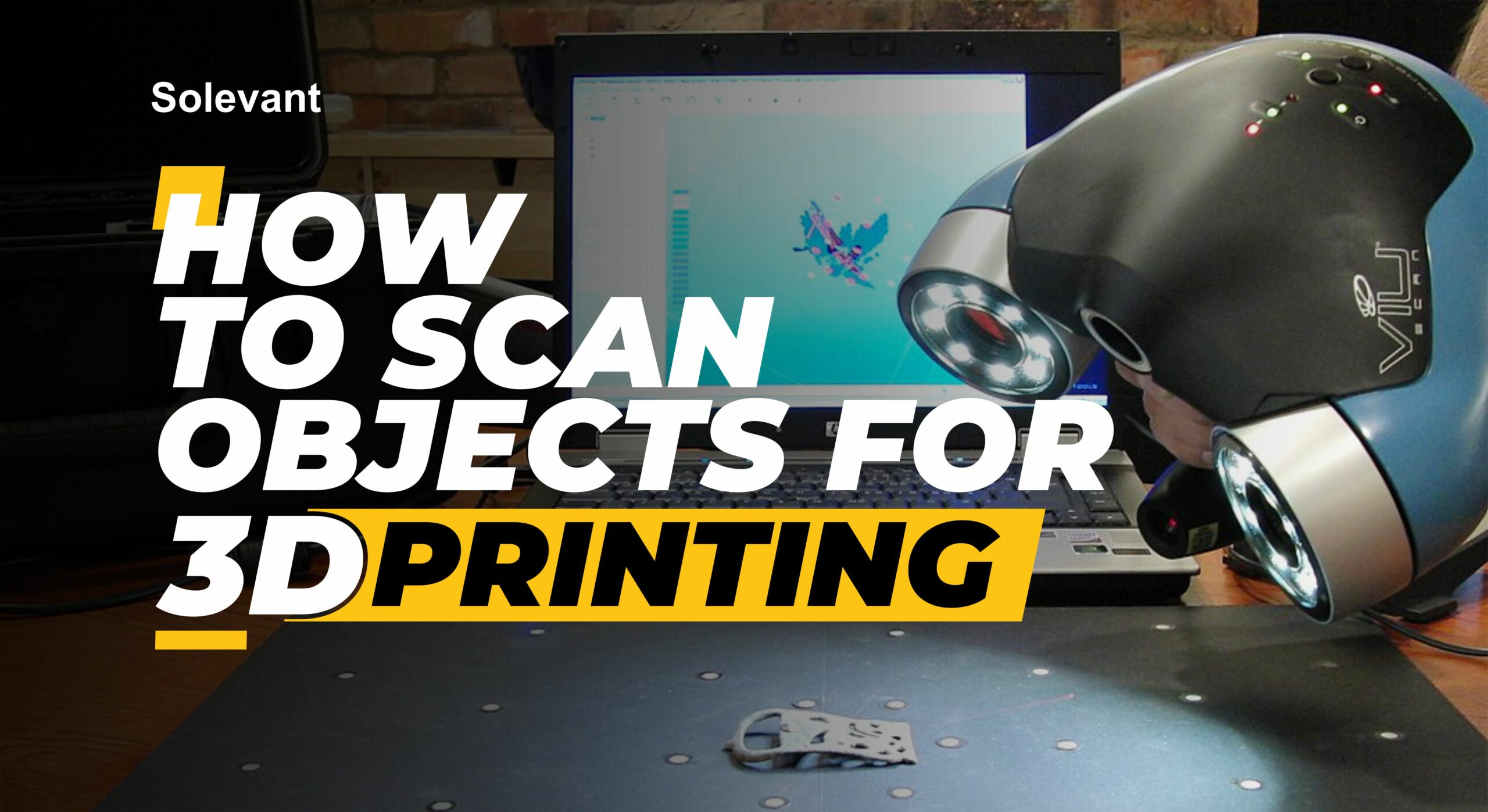 How to Scan Objects for 3D Printing