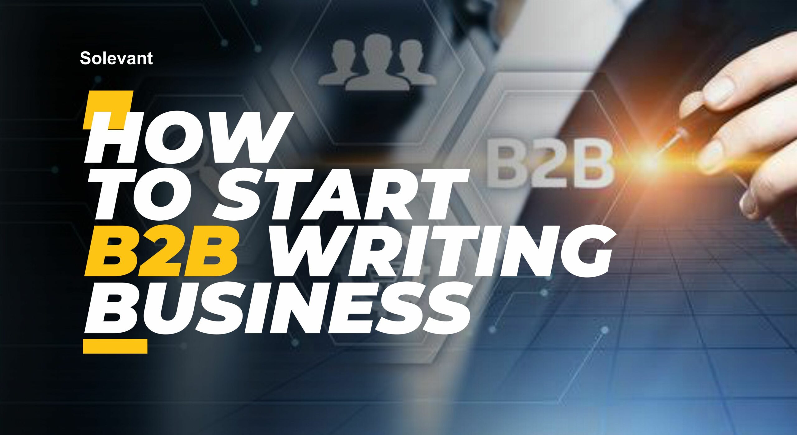 How to start b2b writing business