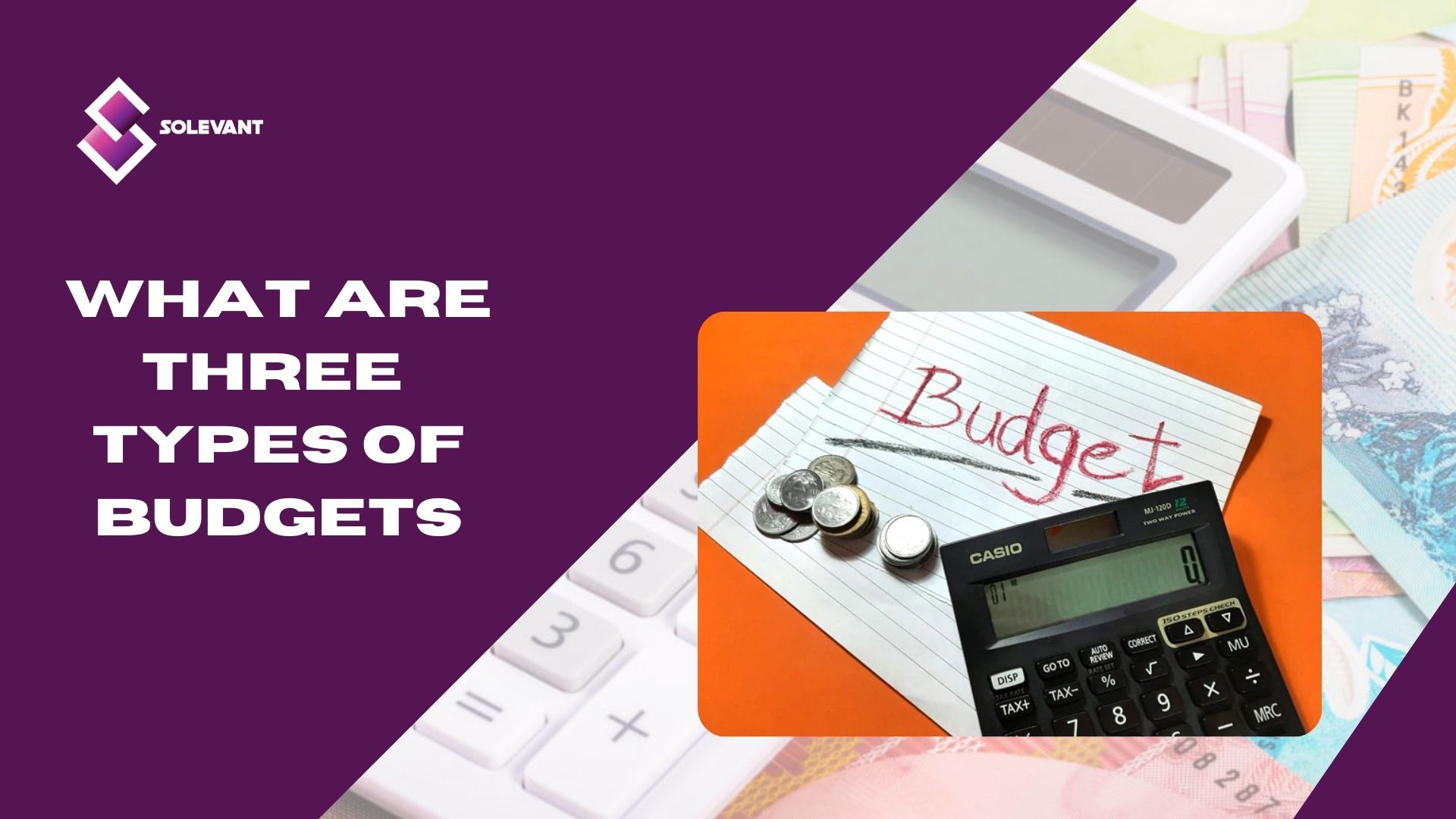 What Are Three Types of Budgets