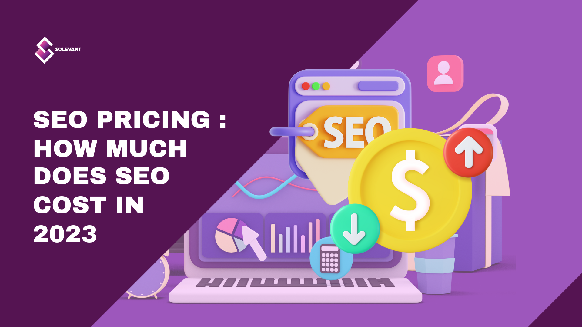 SEO Pricing: How Much Does SEO Cost in 2023?