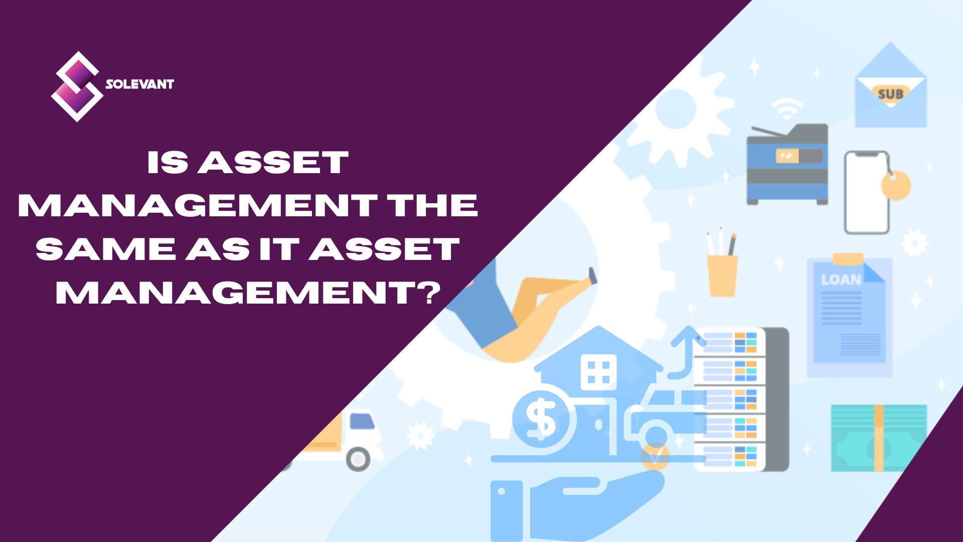 Is asset management the same as IT asset management?