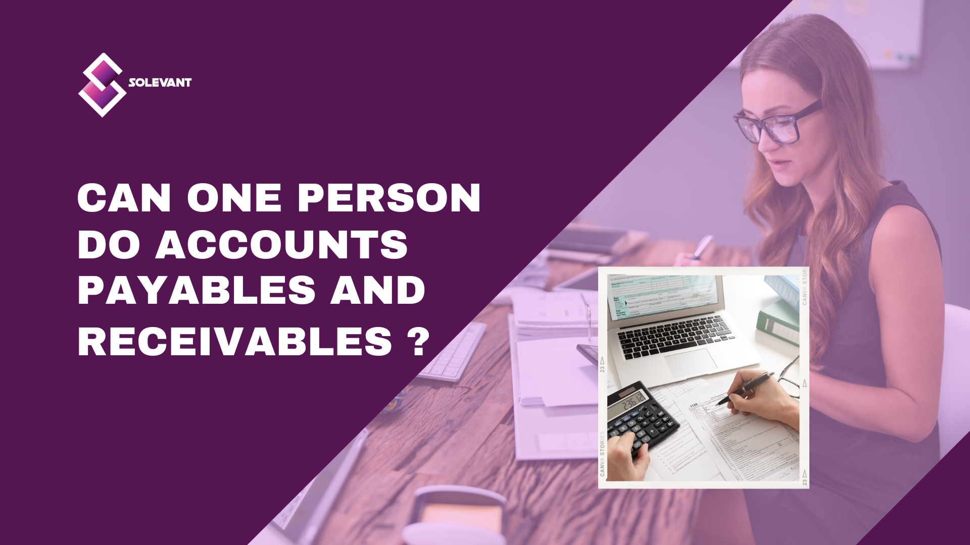 Can one person do accounts payable and receivable?