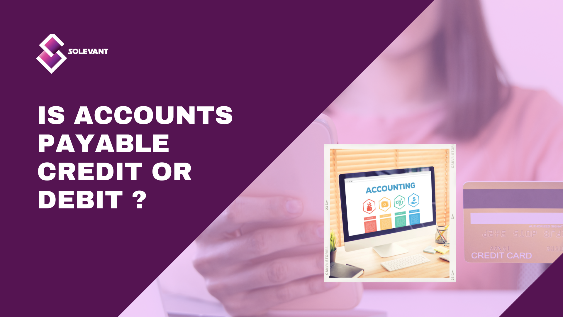 Is Accounts Payable a Credit or Debit?