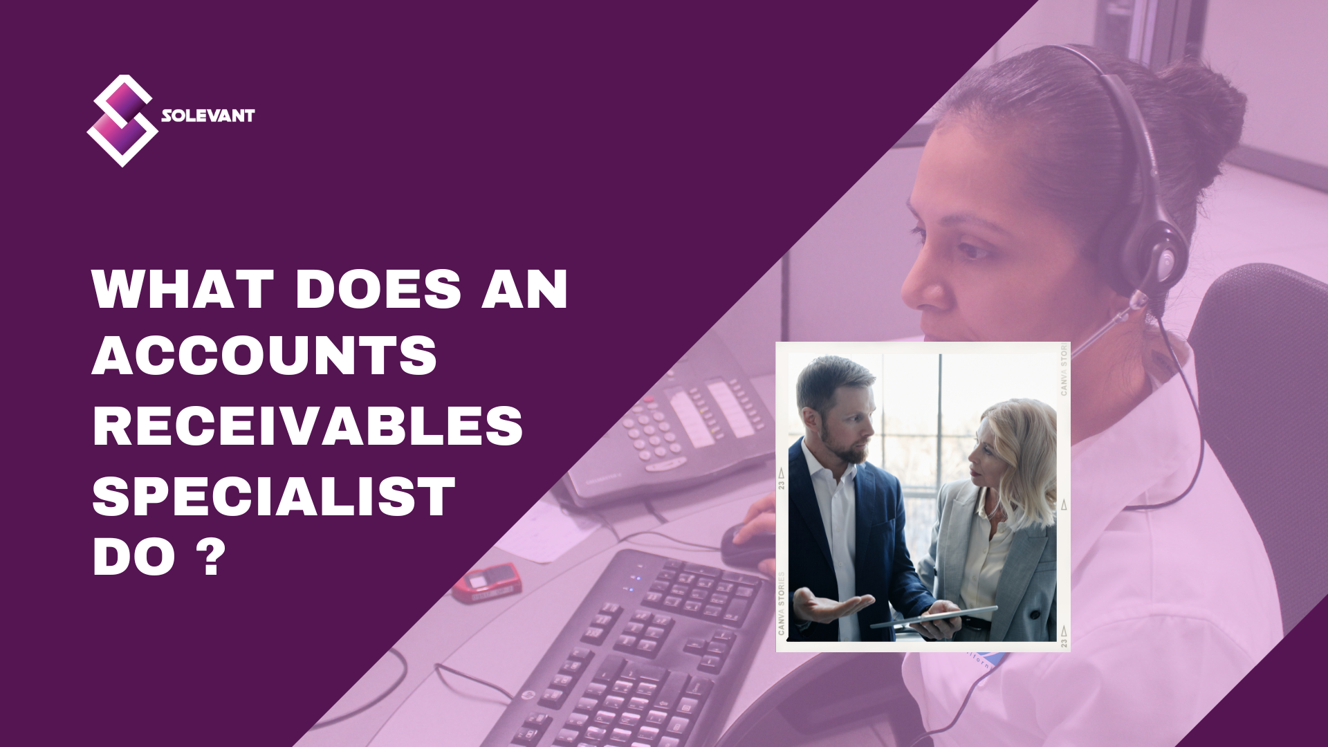 What Does an Accounts Receivable Specialist Do? Roles and Responsibilities