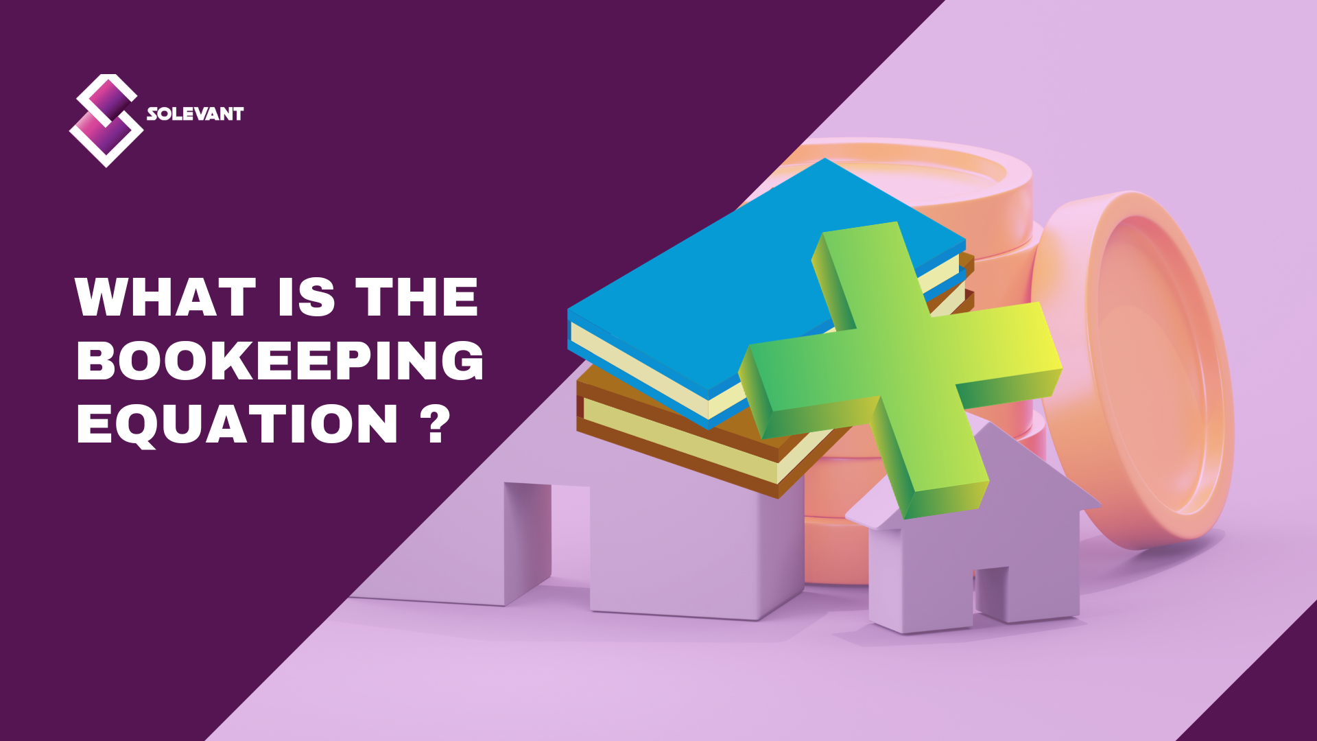 What Is the Bookkeeping Equation