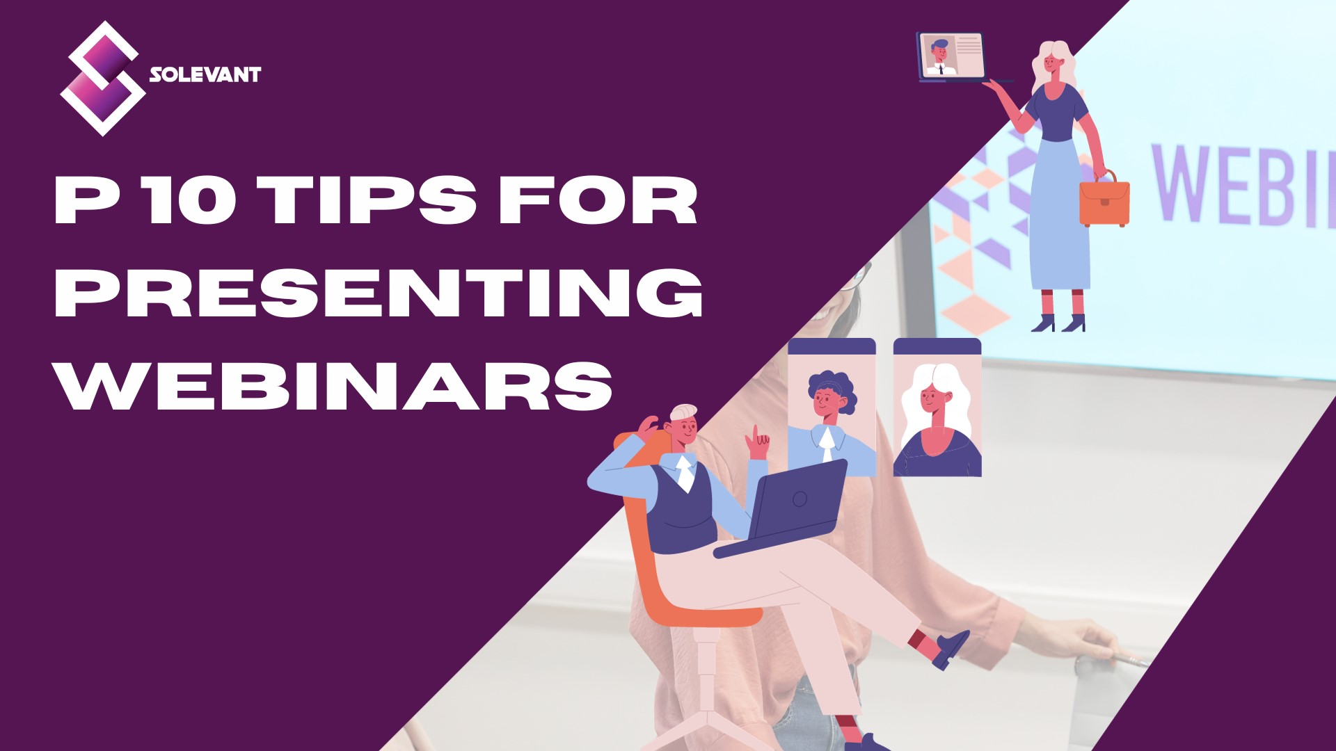Engaging and Persuasive Top 10 Tips for Presenting Webinars that Convert 