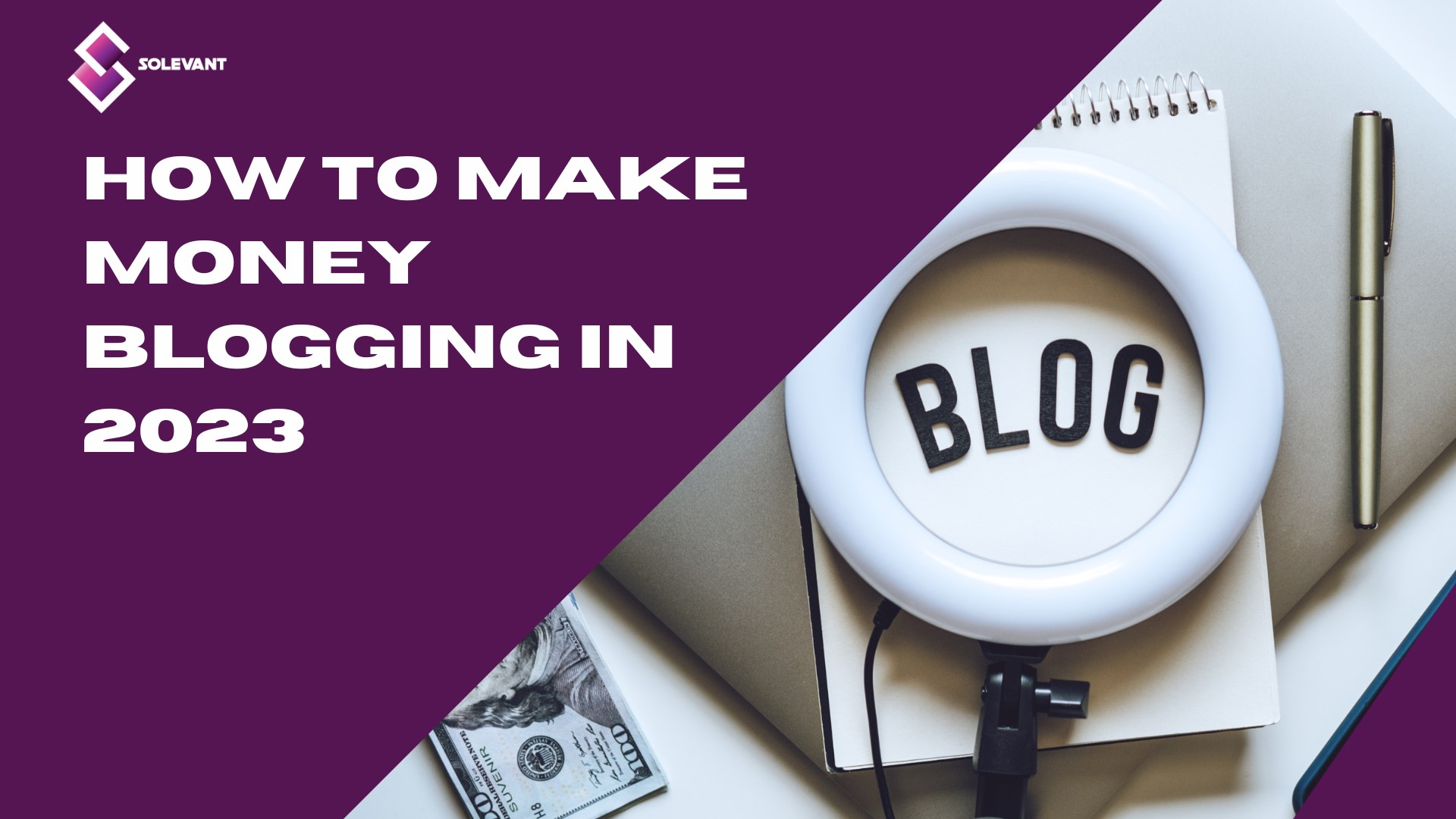 Proven Strategies on How to Make Money Blogging in 2024