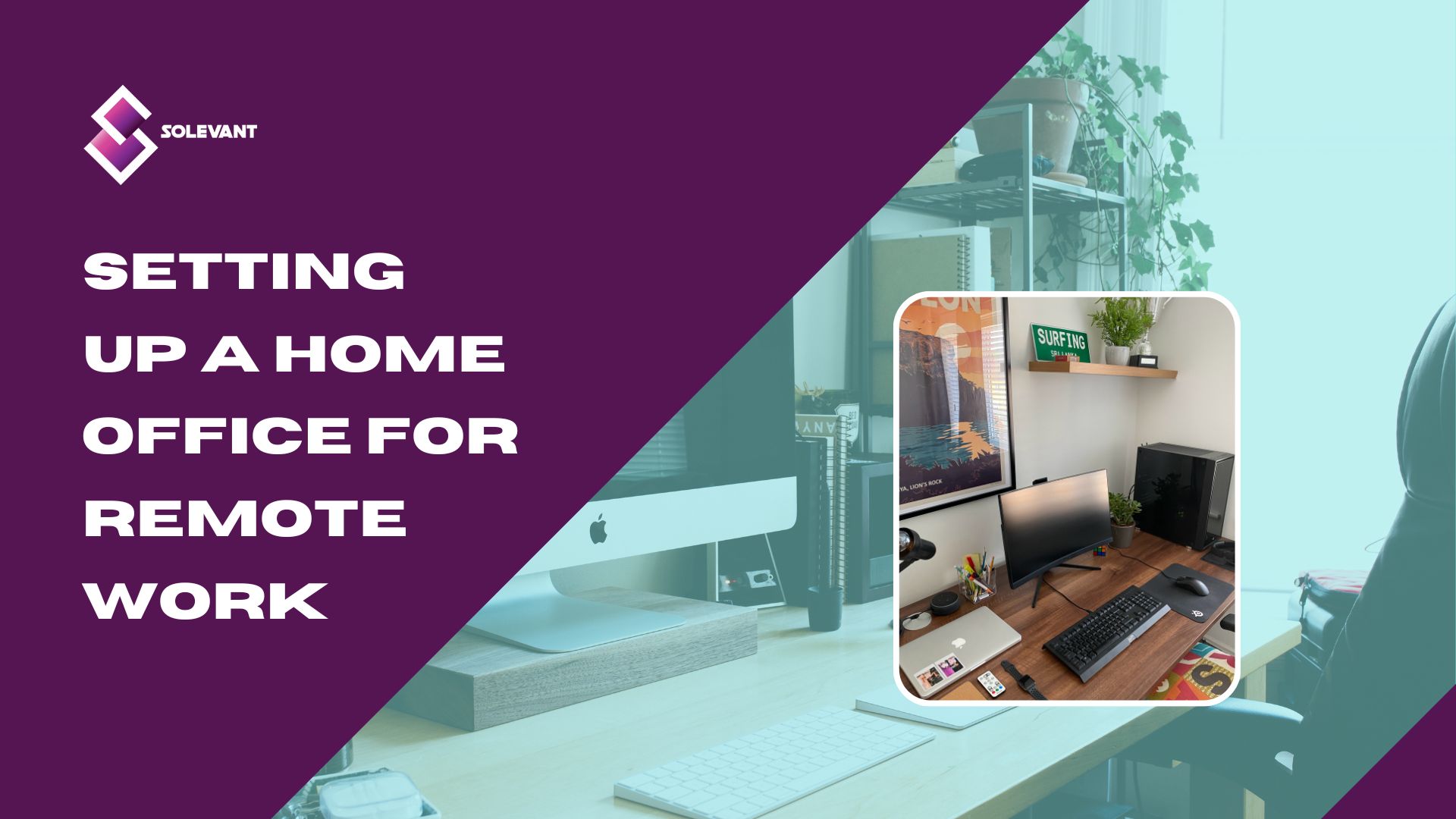 Setting Up a Home Office for Remote Work
