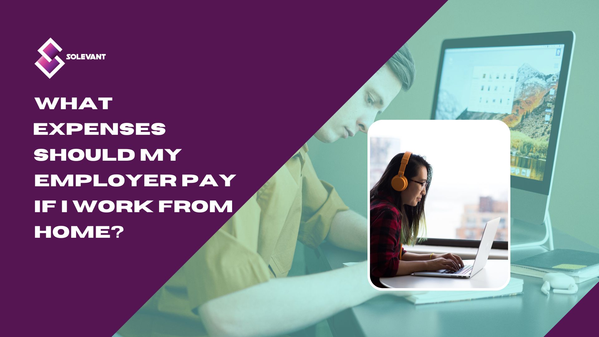 What expenses should my employer pay if I work from home?