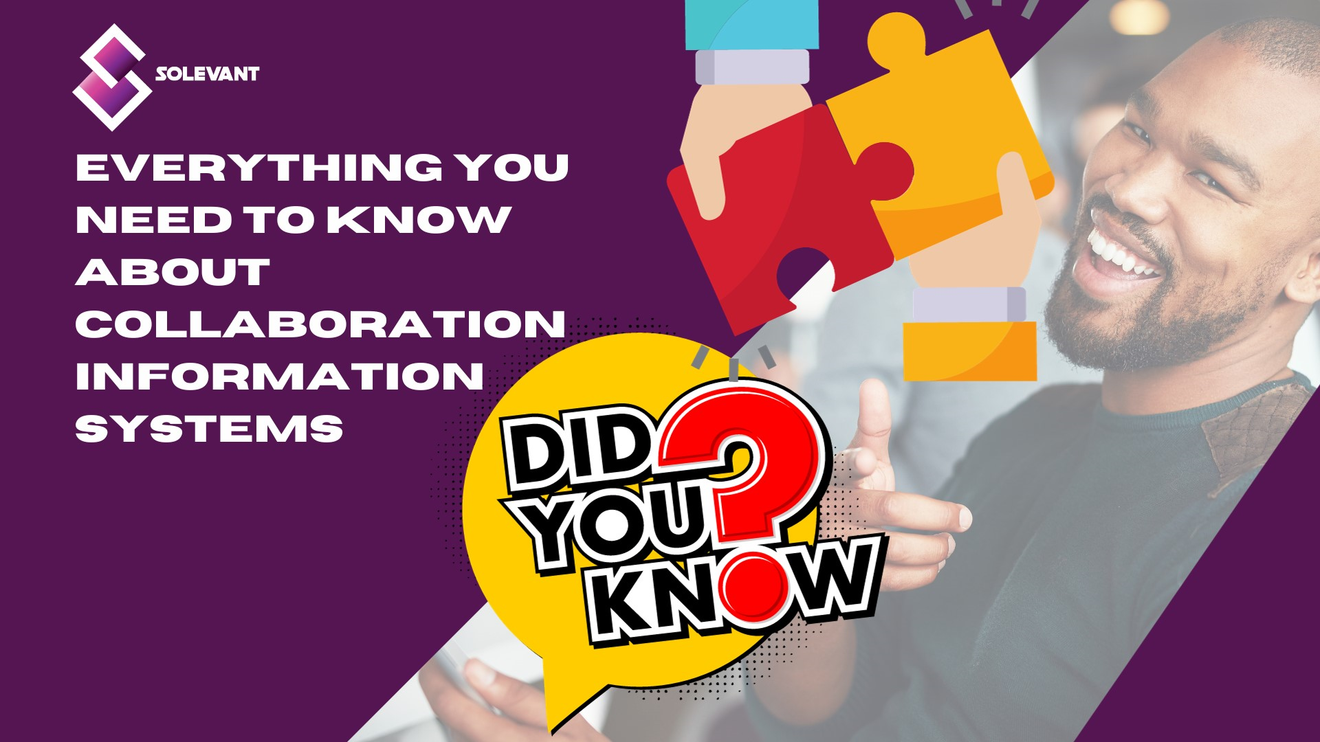 Everything You Need to Know About Collaboration Information Systems