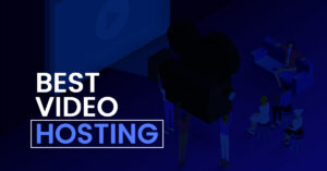 best video hosting