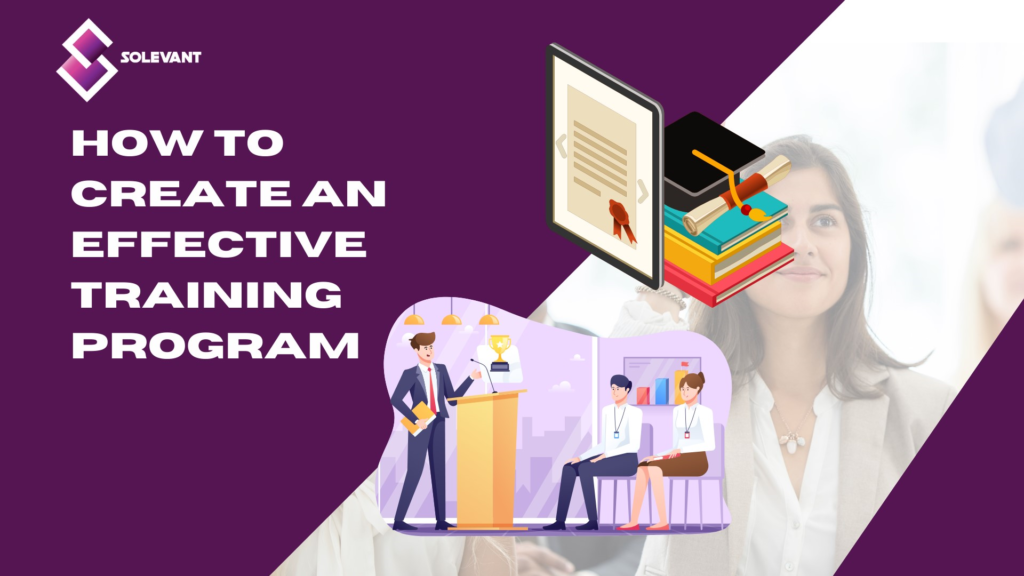 How To Create an Effective Training Program
